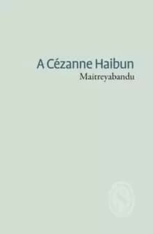 A Cezanne Haibun