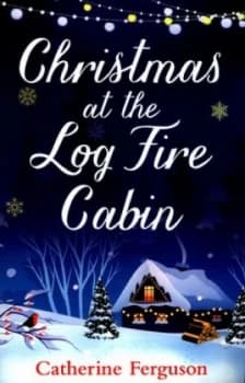 Christmas at the log fire cabin by Catherine Ferguson