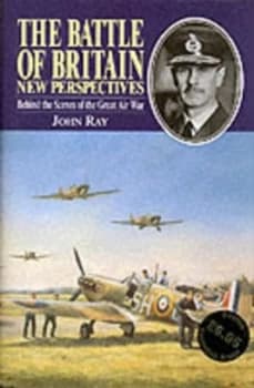 The Battle of Britain by John Philip Ray Hardback