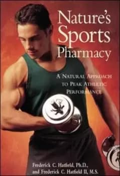 Nature's sports pharmacy - Frederick C Hatfield - Paperback - Used