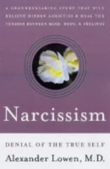 Narcissism by Alexander Lowen Paperback