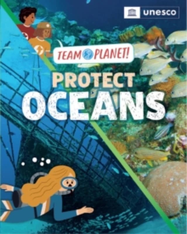 Team Planet!: Protect Oceans Paperback / softback