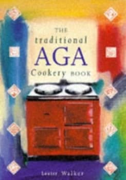 Traditional Aga Cookery Book by Louise Walker Paperback