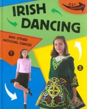 Irish Dancing and Other National Dances by Rita Storey Hardback