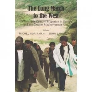 The Long March to the West by Michel Korinman and John Laughland Hardback