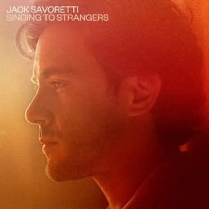 Singing to Strangers by Jack Savoretti CD Album