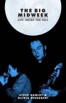 The Big Midweek by Steve Hanley Hardback