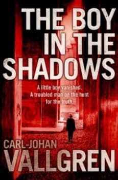 The Boy in the Shadows by Carl-Johan Vallgren Paperback