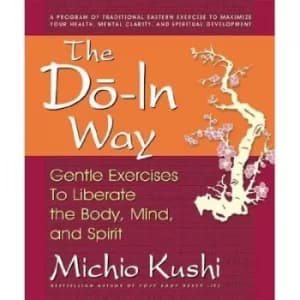 The Do-in way by Michio Kushi