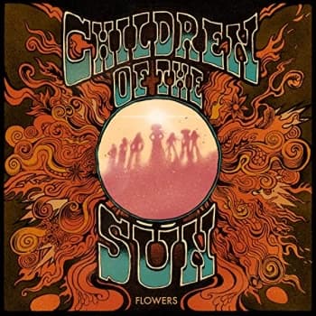 Children of the Sun - Flowers CD