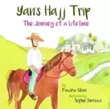 Yans Hajj : The Journey of a Lifetime