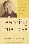 learning true love practicing buddhism in a time of war