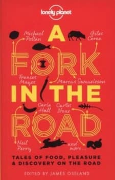A Fork in the Road by James Oseland Book