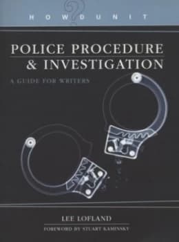 Police procedure & investigation by Lee Lofland