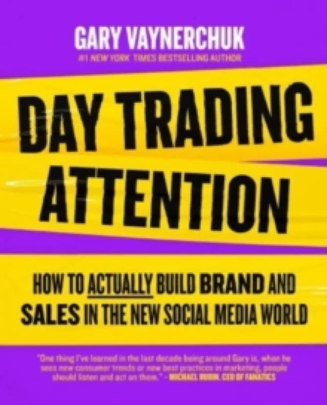 Day Trading Attention. Hardback. By Gary Vaynerchuk Books