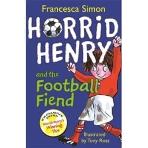 Horrid Henry and the Football Fiend : Book 14