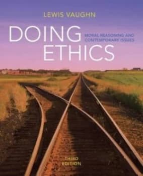 Doing Ethics by Lewis Vaughn Paperback