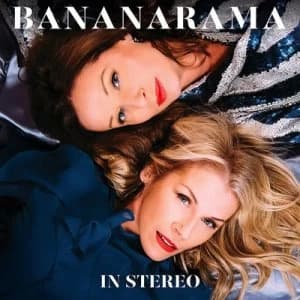 In Stereo by Bananarama CD Album