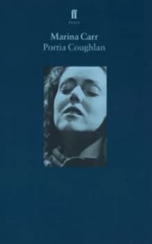 Portia Coughlan by Marina Carr Paperback