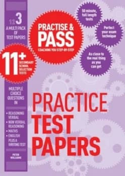Practice and Pass 11+. Level 3 Practice by Peter Williams Book