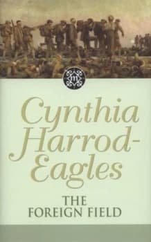 The Foreign Field by Cynthia Harrod-Eagles Hardback