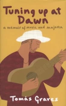 Tuning up at Dawn by Toms Graves Hardback