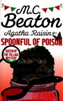 Agatha Raisin and a Spoonful of Poison by M.C. Beaton Book