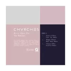 Chvrches - Every Open Eye (The Remixes) RSD 2016 Vinyl