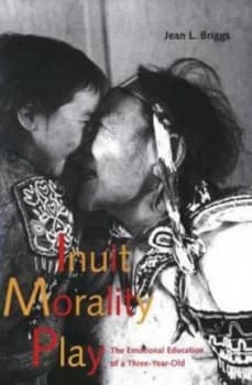 Inuit Morality Play by Jean L. Briggs Paperback