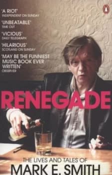 Renegade by Mark E. Smith Paperback
