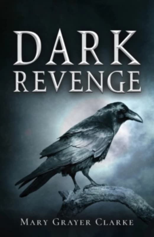 Dark Revenge. Paperback. By Mary Grayer Clarke Books