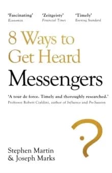 Messengers : 8 Ways to Get Heard