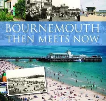 Bournemouth by Rodney Legg Hardback