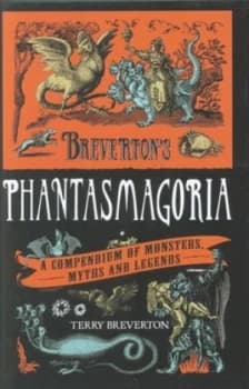 Brevertons Phantasmagoria by Terry Breverton Hardback