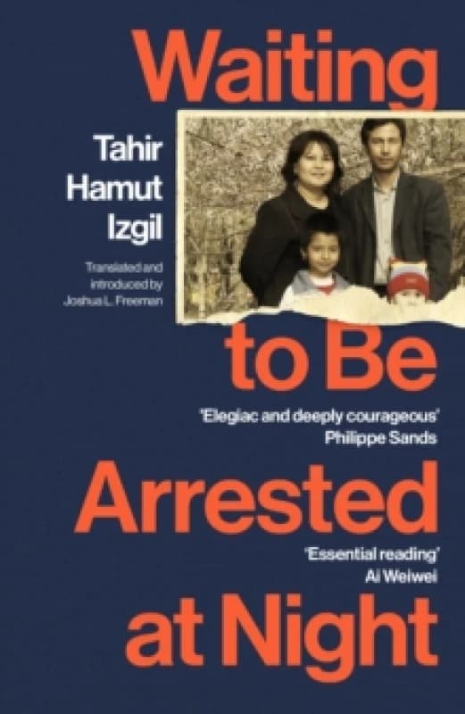 Waiting to Be Arrested at Night : A Uyghur Poet's Memoir of China's Genocide Paperback / softback
