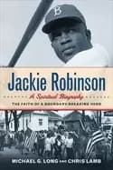 jackie robinson the faith of a boundary breaking hero