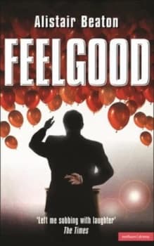 Feelgood by Alistair Beaton Paperback