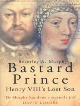Bastard Prince by Beverley A. Murphy Paperback