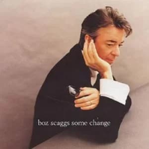 Some Change by Boz Scaggs CD Album
