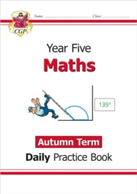 CGP Books KS2 Maths Year 5 Daily Practice Book: Autumn Term Paperback Multi