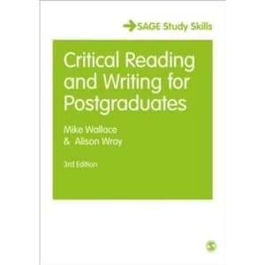 Critical Reading and Writing for Postgraduates by Mike Wallace, Alison Wray (Paperback, 2016)