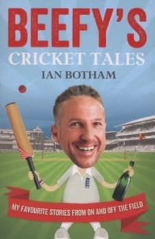 Beefys Cricket Tales by Ian Botham Paperback