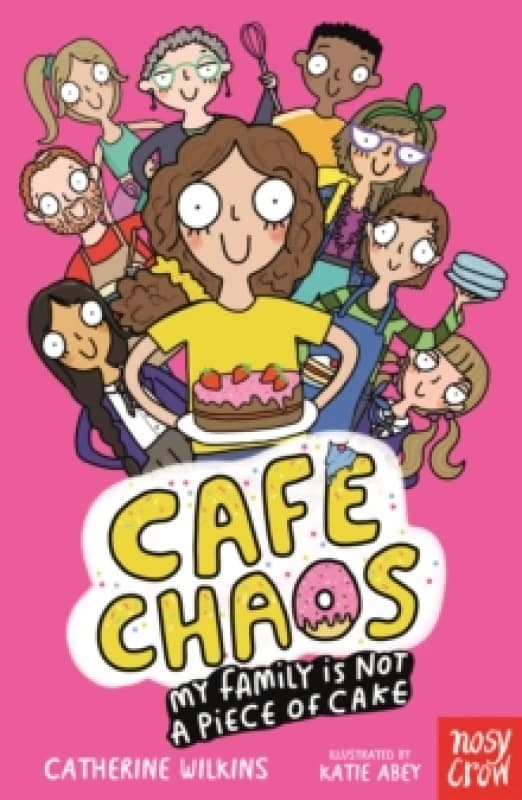 Cafe Chaos: My Family Is Not a Piece of Cake Paperback / softback