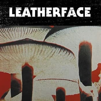 Leatherface - Mush Vinyl