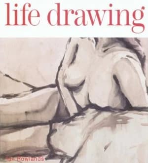 Life Drawing by Ian Rowlands Book