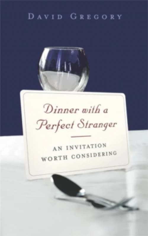 Dinner With a Perfect Stranger. Paperback. By David Gregory Books