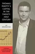 thomas pikettys capital in the twenty first century an introduction