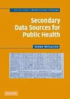 Secondary data sources for public health by Sarah Boslaugh