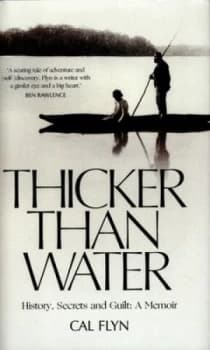 Thicker Than Water by Cal Flyn Hardback