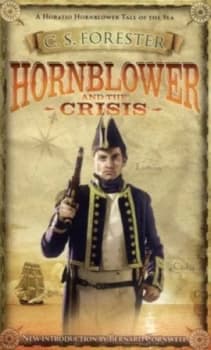 Hornblower and the Crisis by C.S. Forester Book